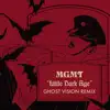 Little Dark Age (Ghost Vision Remix) - Single album lyrics, reviews, download
