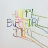 Happy Birthday Jim album lyrics, reviews, download