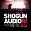 Shogun Audio Presents: 2013, 2013