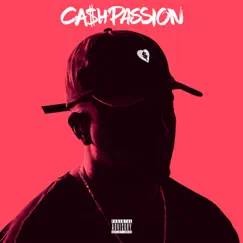 Ca$Hpassion by CA$HPASSION album reviews, ratings, credits
