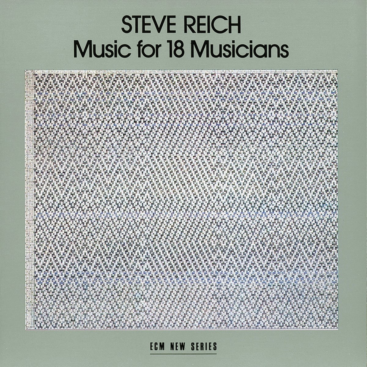 Reich: Music for 18 Musicians by Steve Reich Ensemble on Apple Music