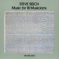 Steve Reich Ensemble - Reich: Music for 18 Musicians artwork