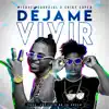 Stream & download Déjame Vivir (feat. Chiky Casper) - Single