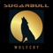 Wolfcry - Sugarbull lyrics