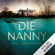 Gilly MacMillan - Die Nanny