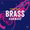 Brass Hommage album lyrics, reviews, download