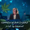 Stream & download Cannabis Ist Kein Brokkoli - Single