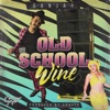 Sanjay - Old School Wine (Raw)