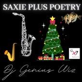 Genius Wiz - Saxie Plus Poetry