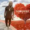 Stream & download Someone to Love - Single