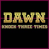 Dawn - Knock Three Times