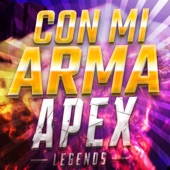 Con Mi Arma  Apex Legends artwork