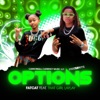 Options (feat. That Girl Lay Lay) - Single
