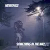Something in the Way (From teaser trailer of "the Batman") [Cyberpunk Romance] - Single album lyrics, reviews, download