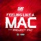 Feeling Like a Mac (feat. Project Pat) - G.B. The Flyboi lyrics
