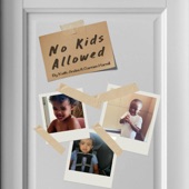 No Kids Allowed (feat. Carmen Harrell) artwork