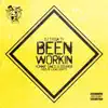 Been Workin (feat. Douper & Yonnie 5inco) - Single album lyrics, reviews, download