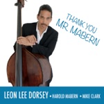 Leon Lee Dorsey - Summertime (feat. Harold Mabern & Mike Clark)