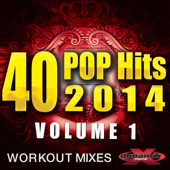 40 POP Hits 2014, Vol. 1 (Unmixed Workout Mixes For Running, Jogging, Fitness & Exercise) - Vários intérpretes