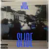 Slide - Single album lyrics, reviews, download