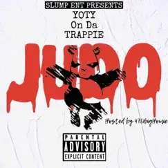 Judo (feat. 478 BigHomie) - Single by Yoty Onda Trappie album reviews, ratings, credits