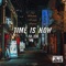 TIME IS NOW artwork