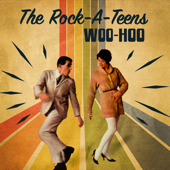 Woo Hoo - The Rock-A-Teens