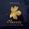 Classic Autumn Reflection album lyrics, reviews, download