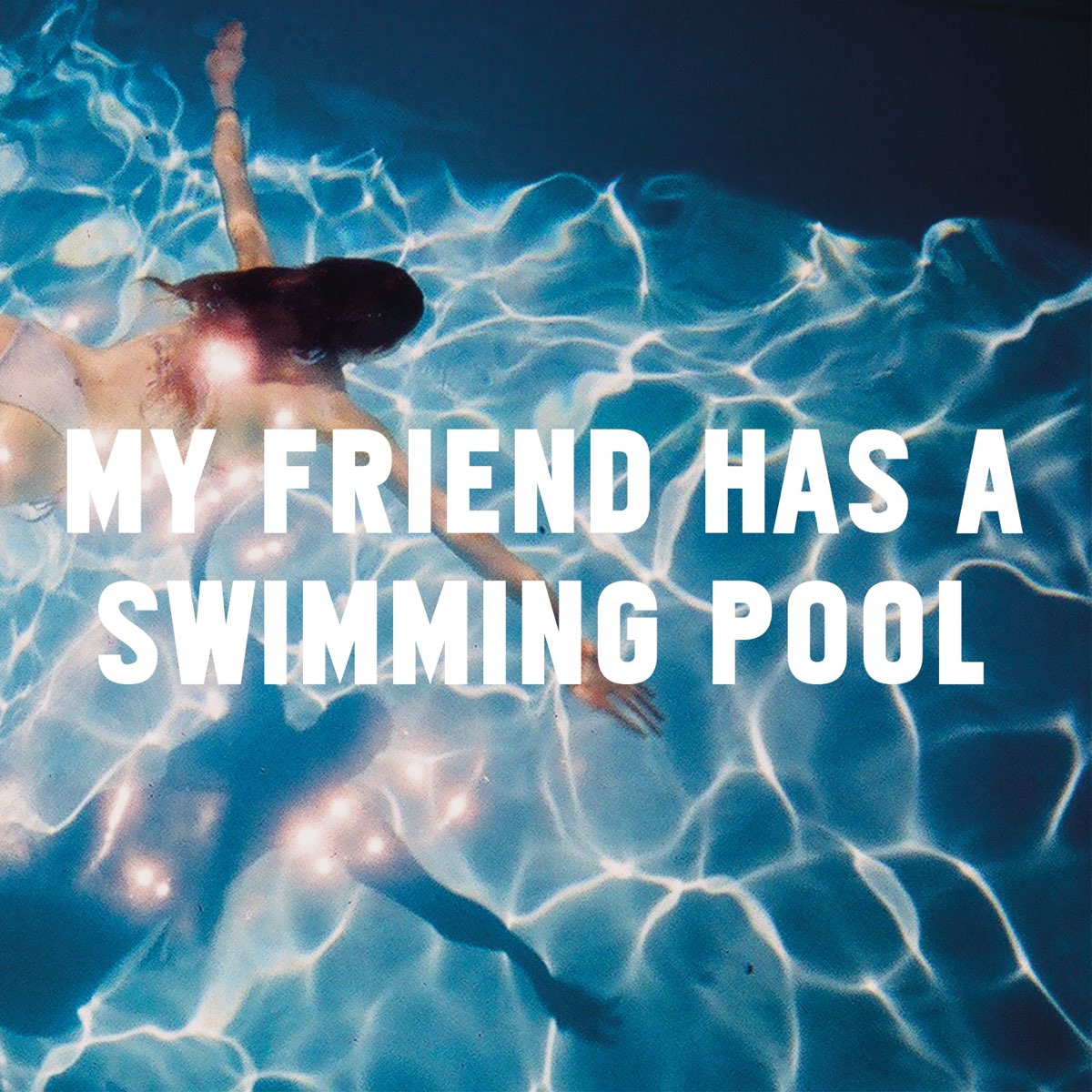 Swimming pool песня. Swimming Pool Song. My friend has a swimming Pool трек. Swimming Pool альбом. Swimming Pool обложка песни.