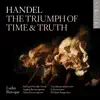 Stream & download The Triumph of Time & Truth, HWV 71: Pleasure’s Gentle Zephyrs Playing