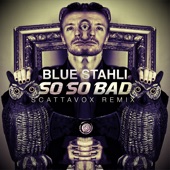 So so Bad (Scattavox Remix) artwork