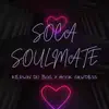 Soca Soulmate - Single album lyrics, reviews, download