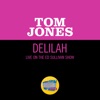 Delilah (Live On The Ed Sullivan Show, April 21, 1968) - Single