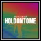 Hold On to Me artwork