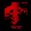 Drunk by CALO, Casar iTunes Track 1