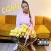 Corn - Single album lyrics, reviews, download
