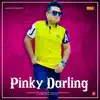 Pinky Darling - Single album lyrics, reviews, download