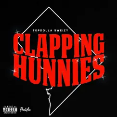 Clapping Hunnies Song Lyrics