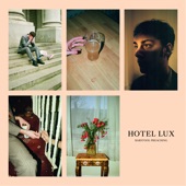 Hotel Lux - Ballad Of You & I