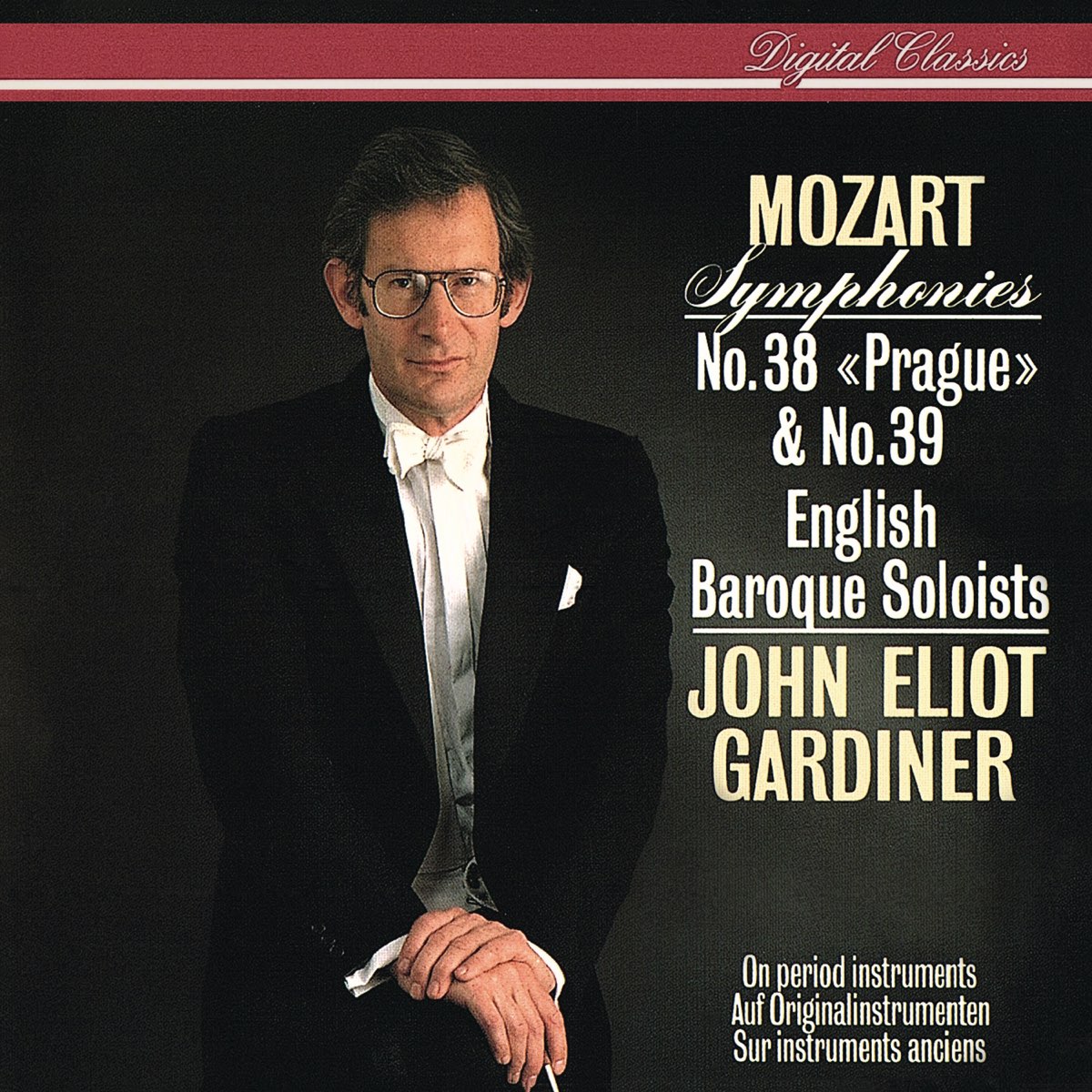 Mozart: Symphonies Nos.38 & 39“ Von John Eliot Gardiner & English ...