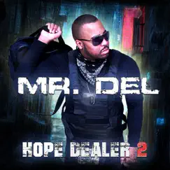 Hope Dealer 2 by Mr. Del album reviews, ratings, credits