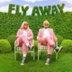 FLY AWAY cover art