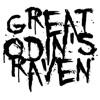 Great Odin's Raven - The Beatings Will Continue Until Morale Improves
