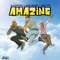 Amazing (feat. Derek Minor & Evan Ford) - DJ Standout lyrics