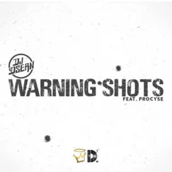 Warning Shots (feat. Procyse) - Single by DJ Dsern album reviews, ratings, credits