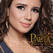 Meus Encantos (Brazil Deluxe Version) - Paula Fernandes Cover Art