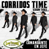 Corridos Time – Season Three "Comandante En Jefe" artwork