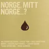 Norge, mitt Norge...? album lyrics, reviews, download