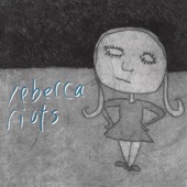 Rebecca Riots - Landmines