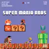Super.Mario.Bros - Single album lyrics, reviews, download